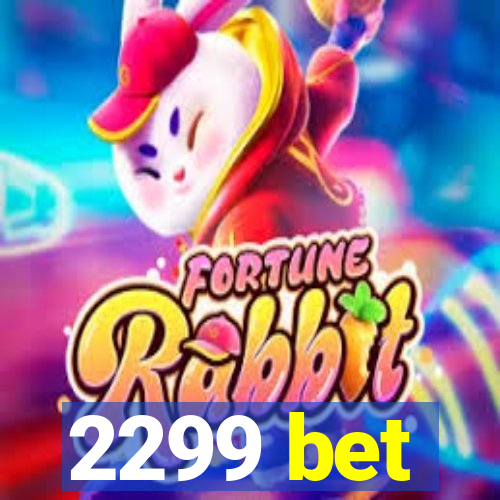 2299 bet